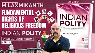 EP21 Fundamental Rights of Religious Freedom  M Laxmikanth Polity for UPSC  Dr Sidharth Arora [upl. by Cid]