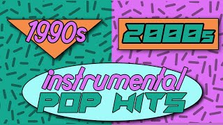 90s00s Pop Hits  Instrumental Music Playlist [upl. by Yerg]