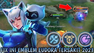 FIX INI EMBLEM REVAMP EUDORA YANG PALING SAKIT  BUILD EUDORA TERSAKIT 2023  MOBILE LEGENDS [upl. by Bakeman]