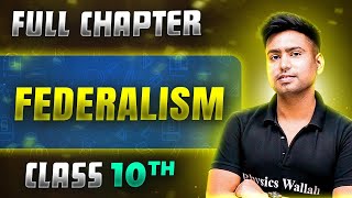 Federalism FULL CHAPTER  Class 10th Political Science  Chapter 2  Udaan [upl. by Sedinoel]