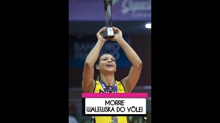 MORRE WALEWSKA DO VOLEI [upl. by Hairehcaz]