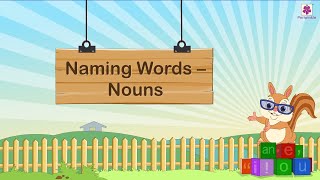 Naming Words  Nouns  English Grammar amp Composition Grade 1  Periwinkle [upl. by Adnylam984]