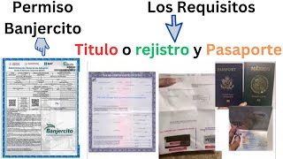 Los Requisitos y Paso a Paso Como Sacar el Permiso Banjercito Por Internet Para Viajar A Mexico [upl. by Barbarese]