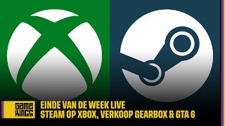 EvdWL over Steam op Xbox verkoop Gearbox amp GTA 6 [upl. by Nnahaid500]