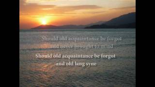 Auld Lang Syne with lyrics [upl. by Edgerton]