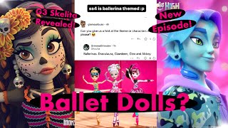 🎀💀MONSTER HIGH💀🎀 NEWS 2023❗️ Ss4 Ballerina Dolls G3 Skelita REVEALED G3 Gil amp MORE 🍵🔥 [upl. by Zingale]