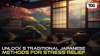 Reduce Stress with These 5 Ancient Japanese Techniques  Health News [upl. by Shuler678]