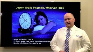 Doctor I Have Insomnia What Can I Do  Alon Avidan MD  UCLAMDChat [upl. by Nallac337]