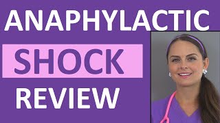 Anaphylactic Shock Anaphylaxis Treatment Nursing Interventions Symptoms NCLEX [upl. by Adriel]