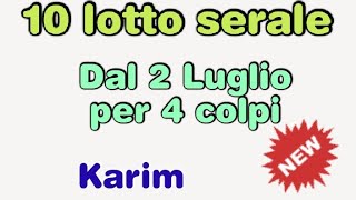 10elotto serale dal 2 luglio per 4 colpi [upl. by Notsuj343]