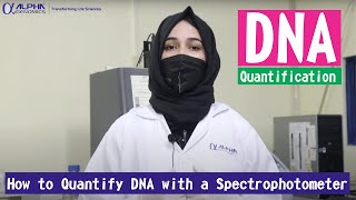 DNA Quantification  How to Quantify DNA with a Spectrophotometer  Alpha Genomics [upl. by Eceinej]