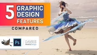 Photoshop vs GIMP 5 Graphic Design Features Compared [upl. by Zawde882]