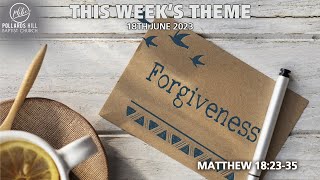 PHBC Family Worship Service Forgiveness [upl. by High947]