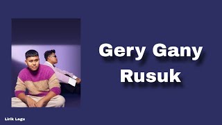 Gery Gany  Rusuk  Lirik Lagu [upl. by Hannahs]