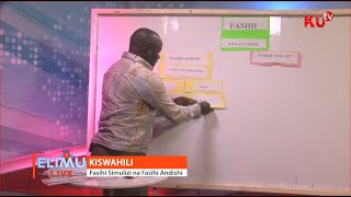 Fasihi Simulizi na Fasihi Andishi  Kiswahili  Elimu Live [upl. by Arahahs533]