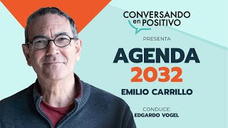 quotAGENDA 2032quot ¡EMILIO CARRILLO EN VIV0 [upl. by Eldreeda]