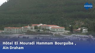 Hôtel El Mouradi Hammam Bourguiba  Ain Draham [upl. by Akirret]