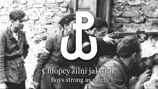 Chłopcy silni jak stal Boys strong as steel  Warsaw uprising song  Lyrics [upl. by Pacifica]