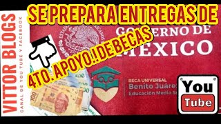 🔴SE PREPARAN LAS ORDENES Y DEPÓSITOS DE BECAS BENITO JÚAREZ🔴 [upl. by Aivatnahs]