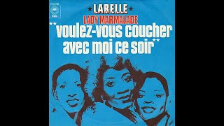 Labelle  Lady Marmalade 1974 Disco Purrfection Version [upl. by Nylorac]