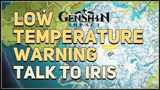 LowTemperature Warning Talk to Iris Genshin Impact [upl. by Judi]