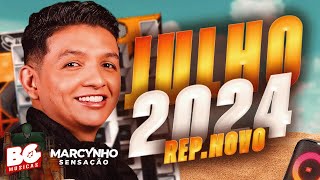 MARCYNHO SENSAÃ‡ÃƒO  JULHO 2024  REMASTERIZADO PRA PAREDÃƒO MÃšSICAS NOVAS [upl. by Eixid931]