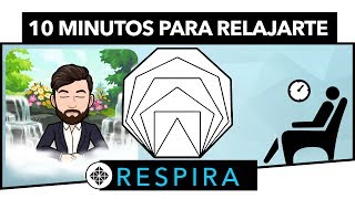 Ejercicio de Respiración • 10 Minutos para Calmar la Ansiedad y Relajar la Mente [upl. by Araed]