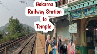 Gokarna Railway Station to Temple  Gokarna Road Railway Station to Temple [upl. by Roland]