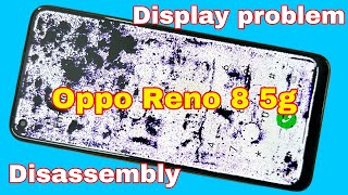 Oppo reno 8 5g display change  Oppo reno 8 5g disassembly  oppo reno 8 5g back cover open [upl. by Lunn966]