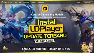 How to Install LDPlayer New Update 4081  The Best Lightweight Android Emulator for LOW END PC [upl. by Refotsirc]