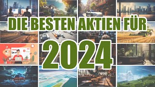 Die 25 BESTEN AKTIEN für 2024 [upl. by Aeriela908]