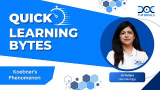 QuickLearningByte  Koebners phenomenonIsomorphic Phenomenon Dermatology  Dr Pallavi  NEET PG [upl. by Ydner]