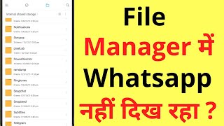 File Manager Me Whatsapp Nahi Dikh Raha Hai  Whatsapp Folder Not Showing In File Manager [upl. by Ennairak]