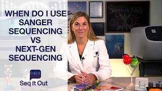 When do I use Sanger Sequencing vs NGS  Seq It Out 7 [upl. by Helene600]