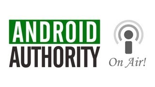 Android Authority On Air  Episode 55  Samsung Galaxy S4 [upl. by Elinad654]