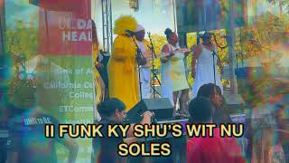 II Funk Ky Shu’s Wit Nu Soles Int’l Band [upl. by Armallas]