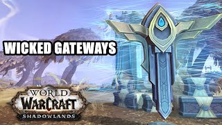 Wicked Gateways Quest WoW [upl. by Kylila436]