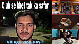 Pehle hi din mami ne nani ki chugli ki 🤣Day 01 Village vlog [upl. by Eniladam]