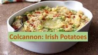 Colcannon Irish Potatoes [upl. by Assehc242]