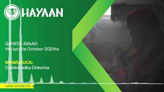 Hayaan Radio Programme Episode 49 [upl. by Llien493]