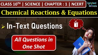 Class 10th Science Chapter 1  InText Questions  Chemical Equations amp Reactions  NCERT [upl. by Ahsinert]