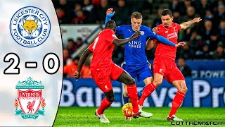 Leicester City vs Liverpool 2  0  Highlights 2016 [upl. by Laiceps]