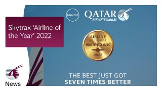 Skytrax Airline of the Year’ 2022  Qatar Airways [upl. by Anehs716]