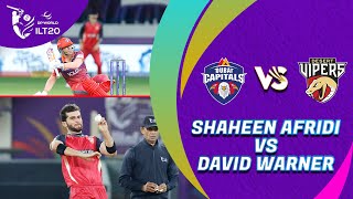 Shaheen Afridi vs David Warner  Dubai Capitals vs Desert Vipers  Match 17  DP World ILT20 [upl. by Eityak]