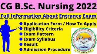 All About CG BSc Nursing 2022 Notification Dates Application Eligibility Pattern Syllabus [upl. by Mueller]