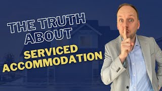 The Truth About Serviced Accommodation [upl. by Greenwood747]