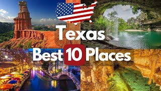 10 Best Places to visit Texas  4K Travel Video [upl. by Nylsoj290]