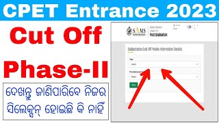 cpet phase2 cut off 2023com 5th spot selection cut off 2023odisha pg cut off 2023 how to check [upl. by Anatolio]