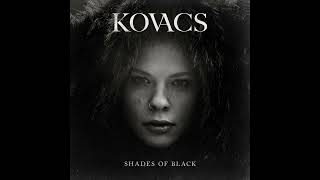 Kovacs  50 Shades of Black 432 Hz [upl. by Lillywhite254]