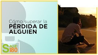 Tanatología qué es y cómo superar el duelo  Salud 180 [upl. by Eicrad182]